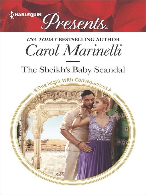 Title details for The Sheikh's Baby Scandal by Carol Marinelli - Available